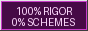 100% rigor, 0% schemes badge